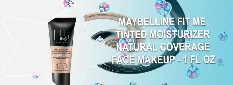 Maybelline fit me tinted